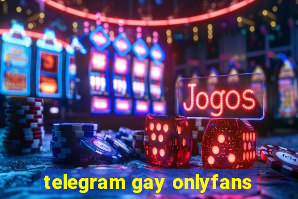 telegram gay onlyfans